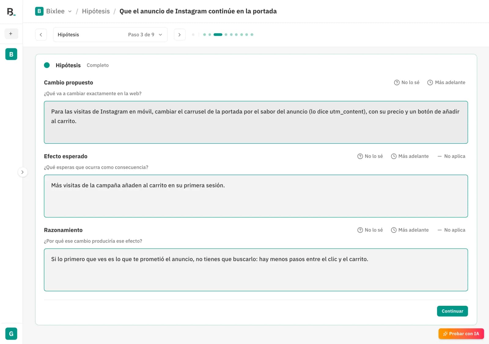Brief de la hipótesis en la sección Hipótesis: cambio propuesto, efecto esperado y razonamiento.